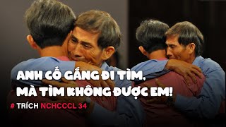 Anh cố gắng đi tìm, mà tìm không được em! | Trích NCHCCCL 34