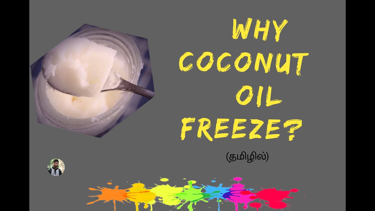 Why Coconut Oil Freeze In Winter Season/Tamil