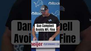 Dan Campbell Avoids a Fine from the NFL 😂