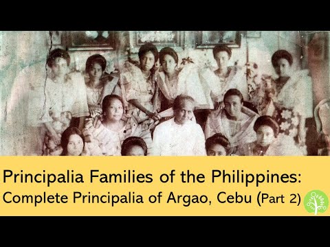 Principalia Families of the Philippines | Complete Principalia of Argao (Part 2)