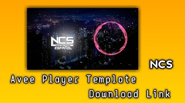 NCS Music Avee Player Template Download Link | Template Download link 2021 | Avee player templates
