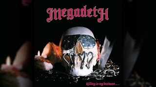 Megadeth - Killing Is My Business... And Business Is Good! [Original Version 1985] ⋅ Full Album