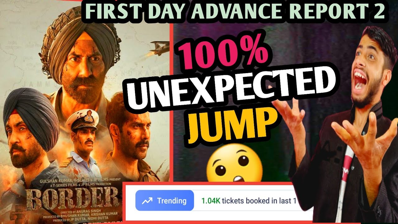 Border 2 advance booking report | Border 2 First Day Advance booking | Border 2 Booking | Sunny Deol