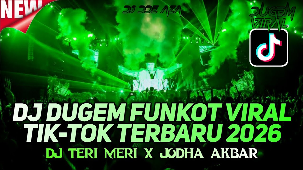 DJ DUGEM FUNKOT VIRAL TIK-TOK TERBARU 2026 ❗DJ TERI MERI X JODHA AKBAR❗DJ FUNKOT FULL BASS KENCANG