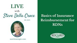 Basics of Insurance Reimbursement for Registered Dietitians (RDNs)