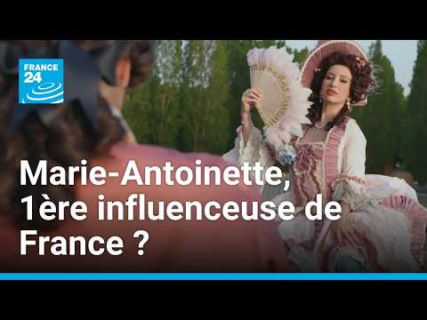 Marie-Antoinette, de reine mal-aimée à première influenceuse de France • FRANCE 24
