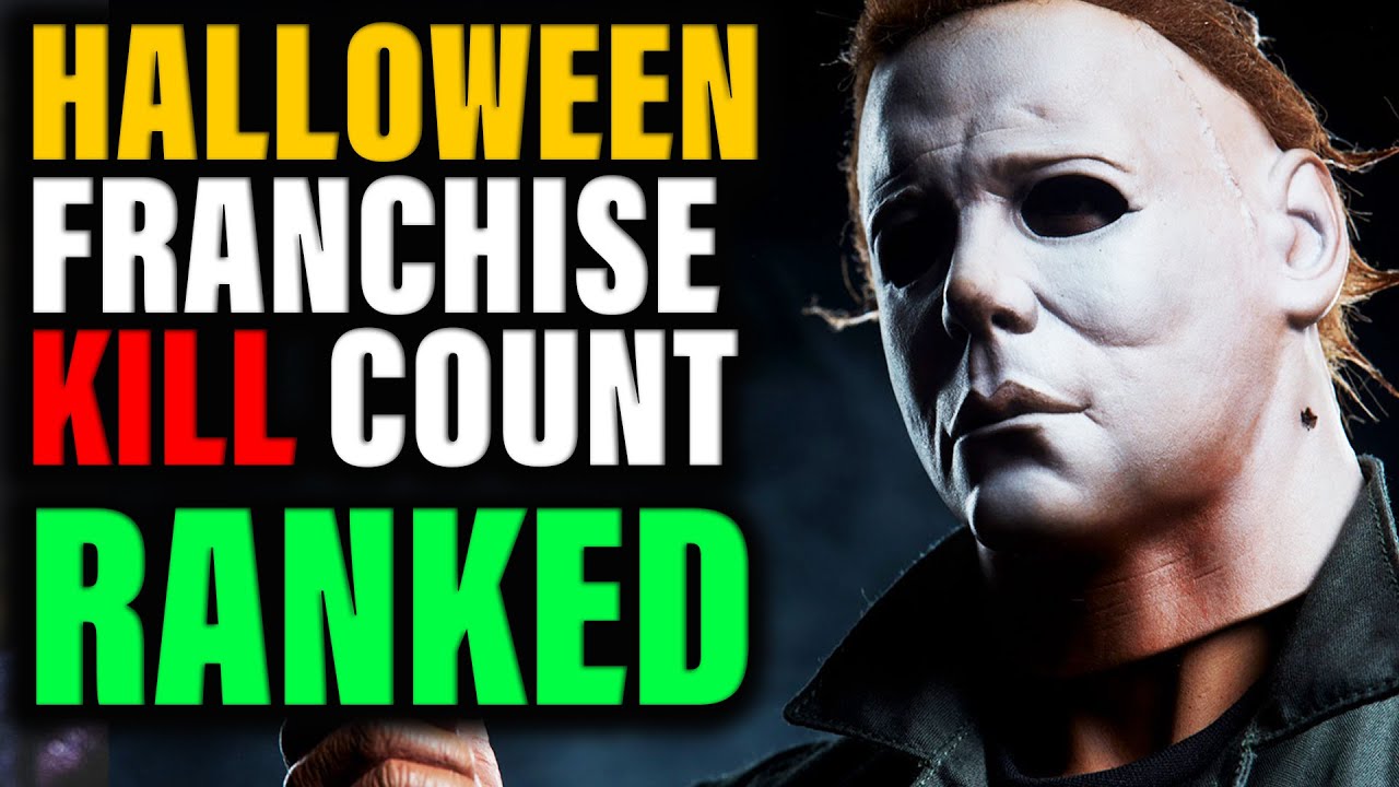 HALLOWEEN FRANCHISE KILL COUNT RANKED! YouTube