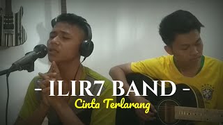 Asep Irwansyah - ILIR7 BAND - Cinta Terlarang (cover)