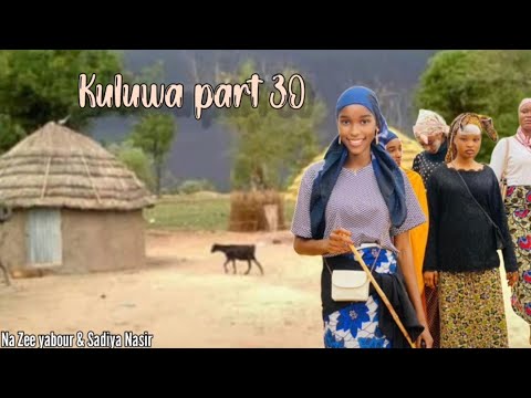 Kuluwa Part 30