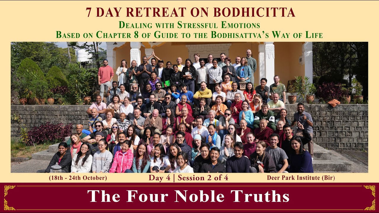 The Four Noble Truths |Day4 | Session 2 of 4 led by Ven. Geshe Dorji Damdul, Director of Tibet House