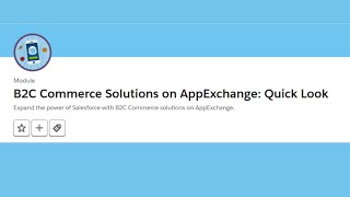B2C Commerce Solutions on AppExchange Quick Look Trailhead || Trailhead Salesforce