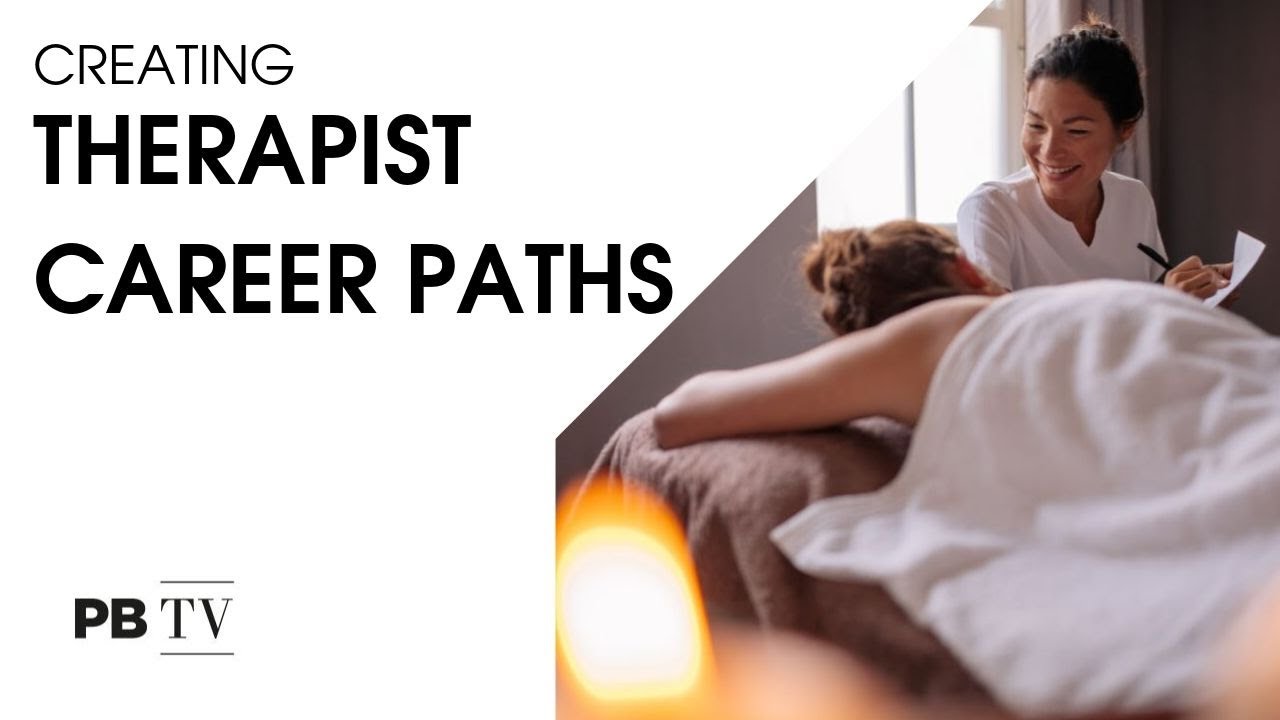Creating therapist career paths YouTube