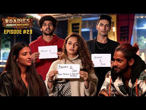 MTV Roadies Journey In South Africa (S18) | Full Episode 29 | Baseer Ali's Shocking Vote Out!