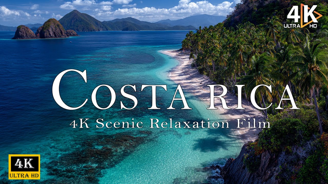 Costa Rica 4K - Scenic Relaxation Film With Inspiring Cinematic Music - 4K Video Ultra HD