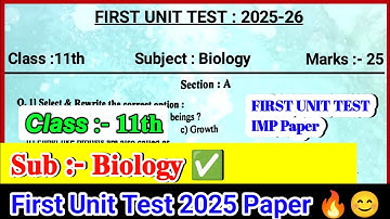 Std 11th Biology First Unit Test 2025 Paper🔥 | ✅1st Unit Test Class 11th Biology Paper | IMP 2025🔥 👍