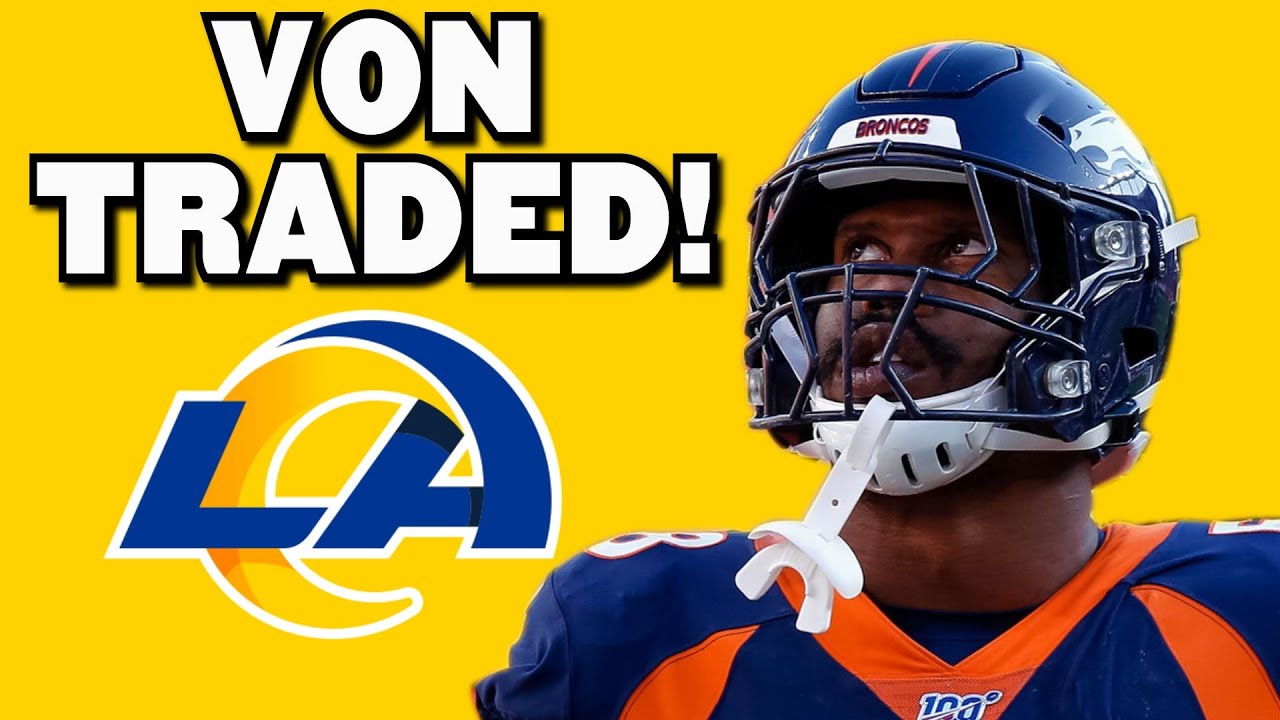 Von Miller Emotional After Trade to LA Rams - YouTube