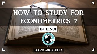 69. WHAT IS ECONOMETRICS? |Tips to study econometrics on your own| Easy explanation (for self-study)
