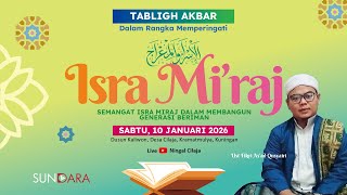 Download Lagu 🔴 TABLIGH AKBAR PERINGATAN ISRA MI'RAJ NABI MUHAMMAD SAW - MUSHOLLA AT-TAQWA CILAJA MP3