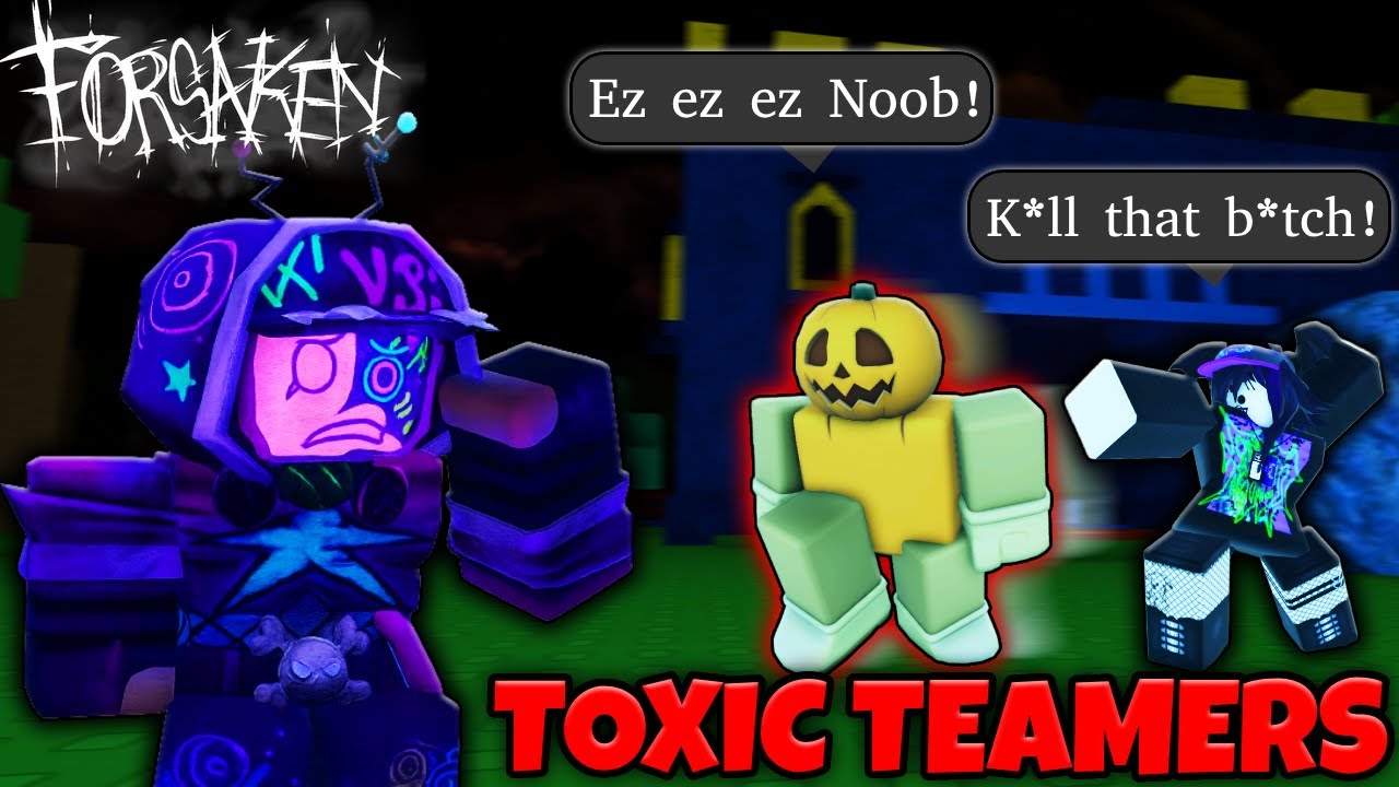 I Made the Most TOXIC TEAMERS in Forsaken RAGEQUIT!