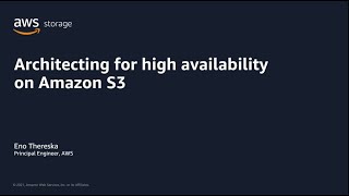 AWS Pi Week 2021: Architecting for high availability on Amazon S3 | AWS Events