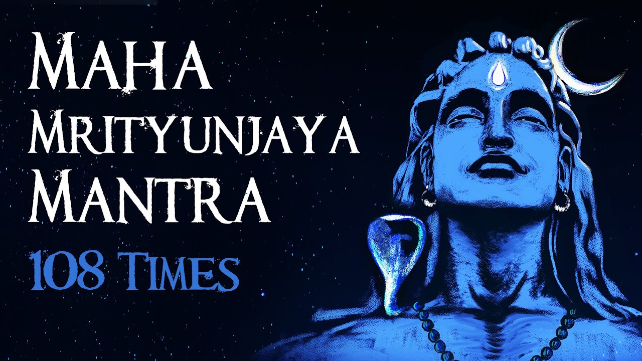 108 times maha mrityunjaya mantra