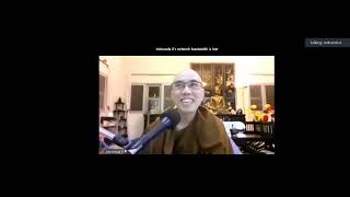 36 20201104 Vassa Retreat Dhamma Talk Part 36