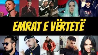 Emrat E Vërtetë Të Këngëtarëve Shqiptar