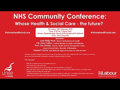 NHS Community Conference - Whose Health & Social Care - The Future?