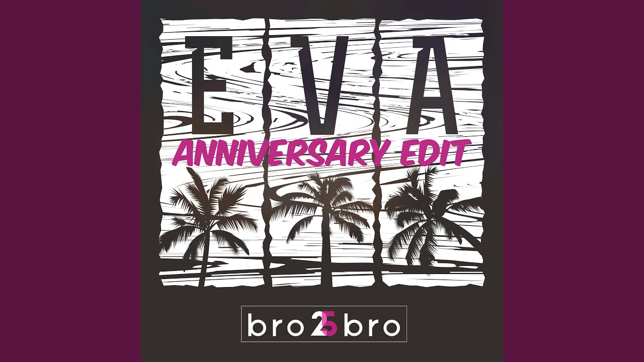 Eva (25th Anniversary Extended Remix)