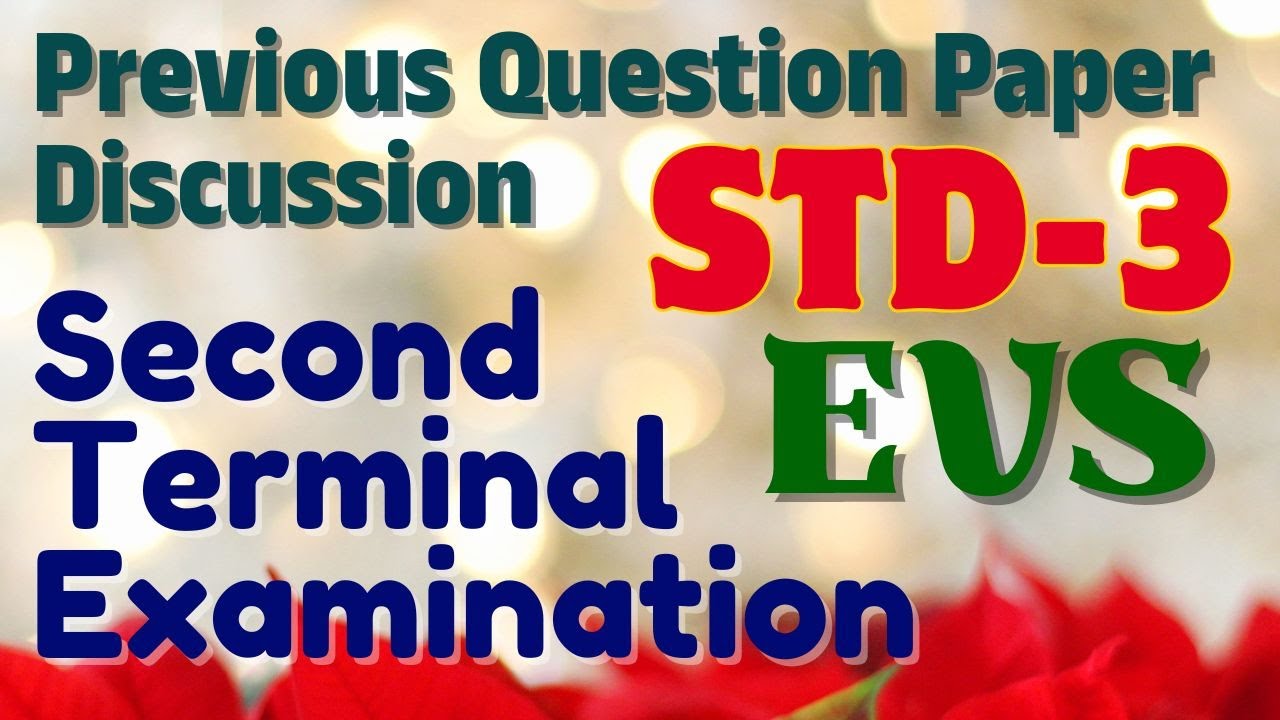 STD-3/ E V S/ SECOND TERMINAL EXAMINATION/ Previous Question Paper ...