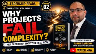 Why Projects Fail in Complexity | Leadership Lessons from Yannick Arekion