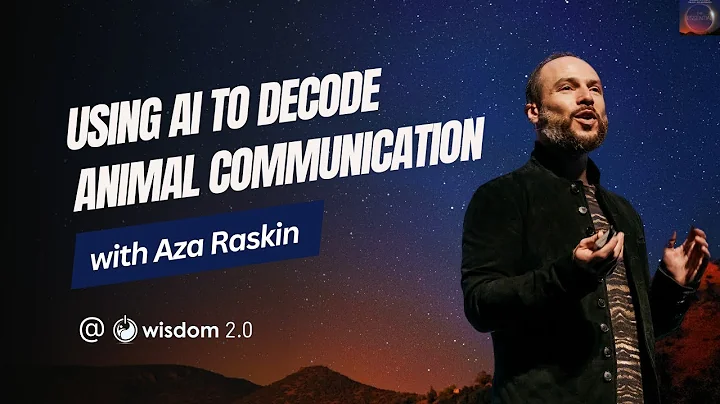 "Using AI To Decode Animal Communication" with Aza Raskin