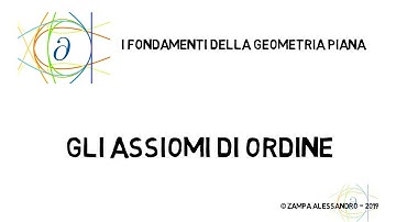 I fondamenti della geometria piana - gli assiomi di ordine