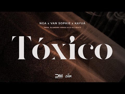 NGA disponibiliza single "Tóxico" com Van Sophie & Kayuá 