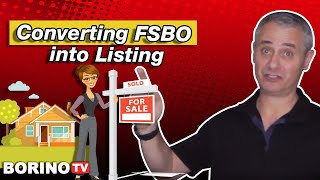 How to Convert a For Sale By Owner (FSBO) into Listing!