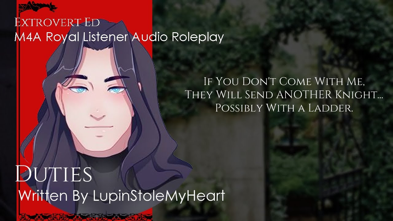 Duties [sfw] [m4a] [scriptfill] [royal listener] [love admission]