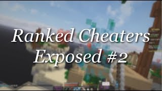Exposing Ranked Cheaters #2