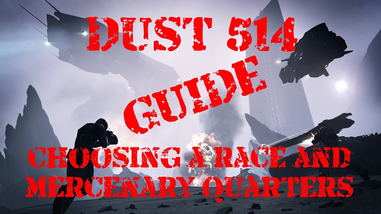 Dust 514 guide : choosing a race and mercenary quarters