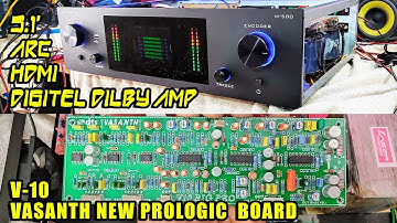 5.1 ARC HDMI DOLBY DTS AMPLIFIER  / VASANTH  NEW PROLOGIC  V-10 MEGA BOARD FIRST VIEW