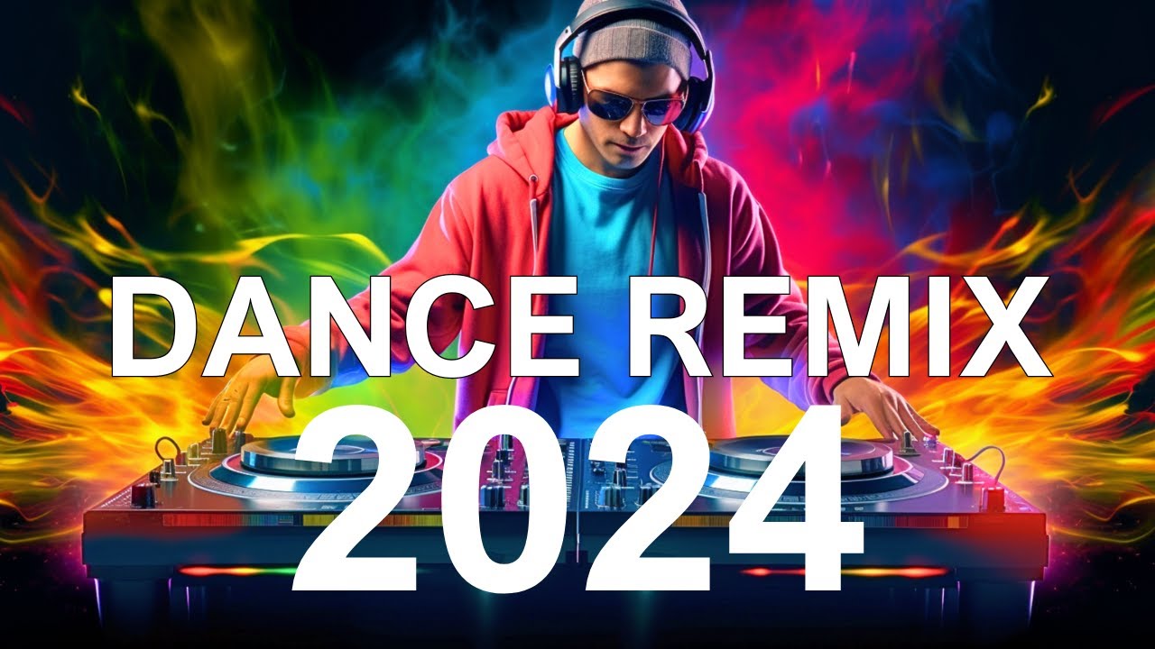 DJ REMIX 2024    Mashups  Remixes Of Popular Songs   DJ Disco Remix Club Song Music