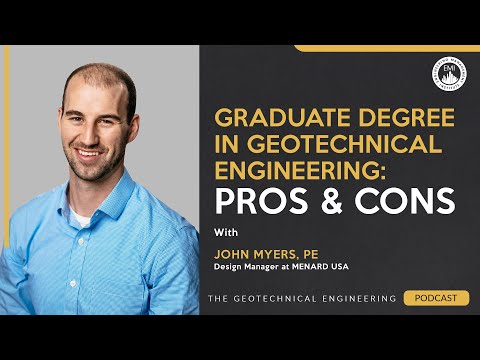 The Pros and Cons of Pursuing a Graduate Degree in Geotechnical Engineering Episode cover