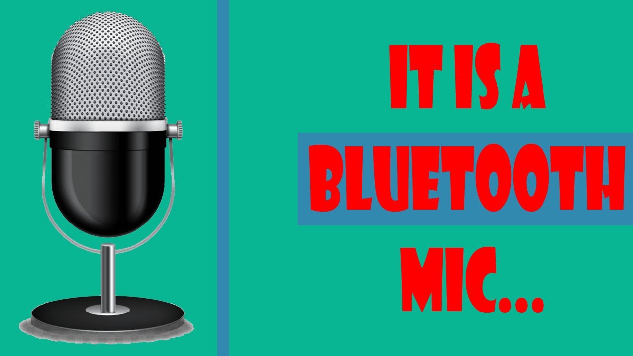 it is a bluetooth mic... YouTube