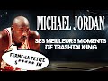 Top 6 des histoires de trashtalking de Michael Jordan