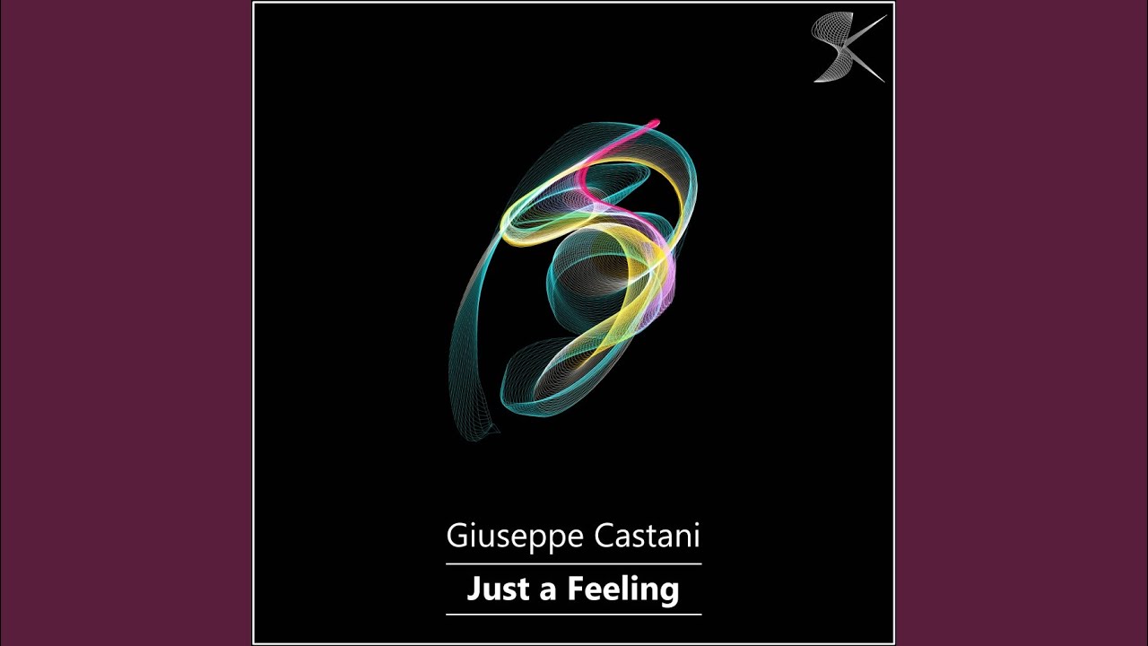 Just A Feeling (Original Mix)