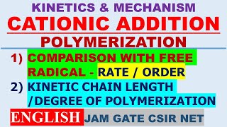 (ENGLISH) KINETICS MECHANISM CATIONIC ADDITION DEGREE OF POLYMERIZATION RATE KINETIC CHAIN LENGTH