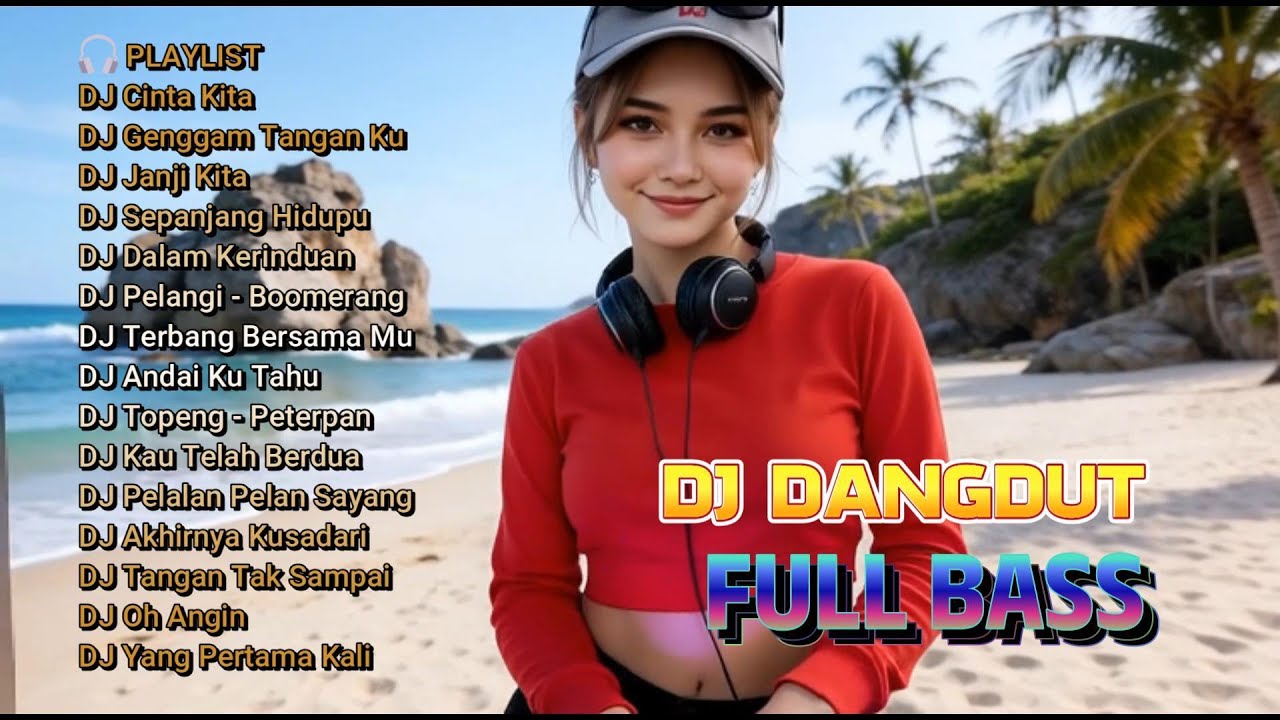 DJ DANGDUT REMIX FULL BASS  || DJ Cinta Kita ( Viral Tiktok )