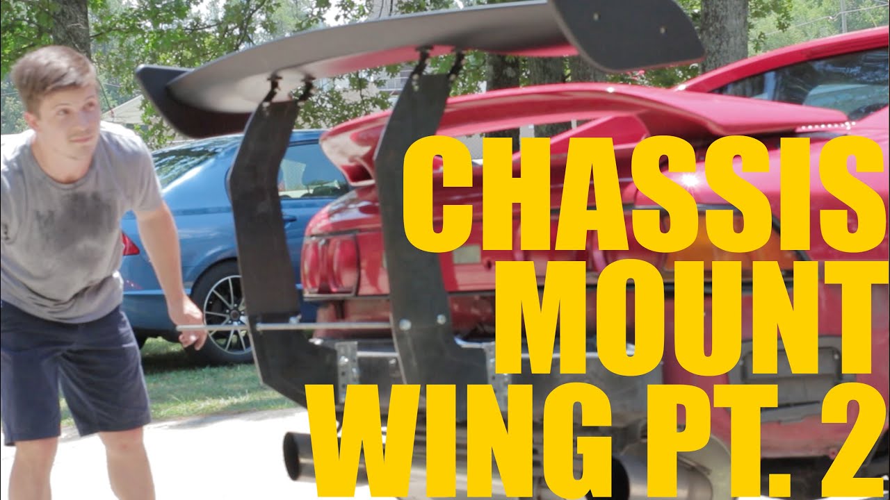 DIY Car Projects Chassis Mount Wing pt 2 YouTube