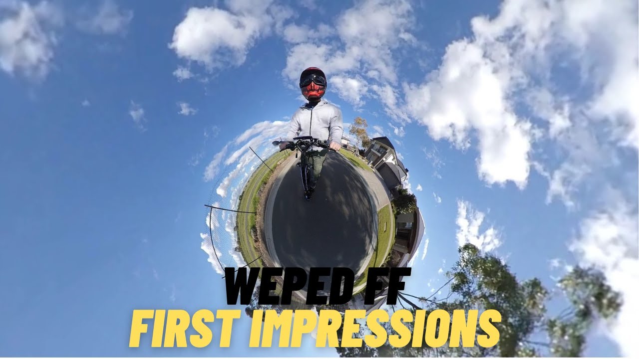 WEPED FF First Impressions