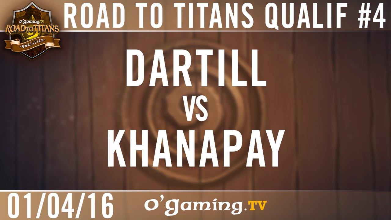 Dartill vs Khanapay - OG Road to Titans - Qualifier #4
