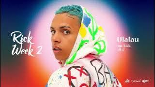 MC Rick - Ulalau (prod. CJ)